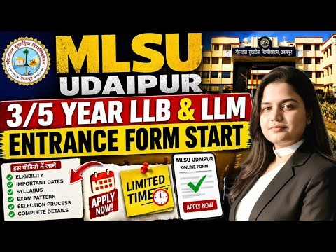 MLSU Udaipur 3 Year & 5 Year LLB, LLM Entrance Form 2026 शुरू| MLSU LET 2026 Form,Syllabus,Exam |