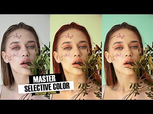 Color Theory: Master & Understand SELECTIVE Color Adjustment for Color Grading—Photoshop Tutorial