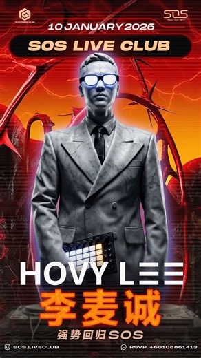ŠØŠ Live Club Eco Palladium on Instagram: "🔥 HOVY LEE 李麦诚 强势回归 SOS 🔥 ⚡️未来感电音 × 震撼现场 📍 SOS LIVE CLUB 🗓 10 January 2026 🎟 RSVP：+6010 886 1413 准备好迎接一场视听全面升级的夜晚 这一晚，只属于真正的派对玩家😈 #HovyLee #SOSLiveClub #StrongComeback #ElectronicMusic #clubnight"