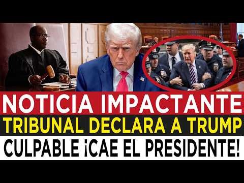 JURY DECLARES DONALD TRUMP GUILTY