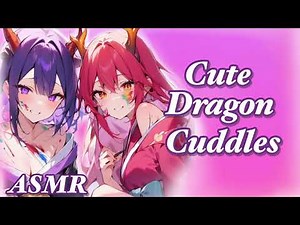 Adorkable Dragon Girls Want Your Warmth! ASMR Roleplay