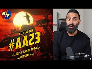 AA 23 Announcement Video Reaction | Allu Arjun x Lokesh Kanagaraj x Anirudh