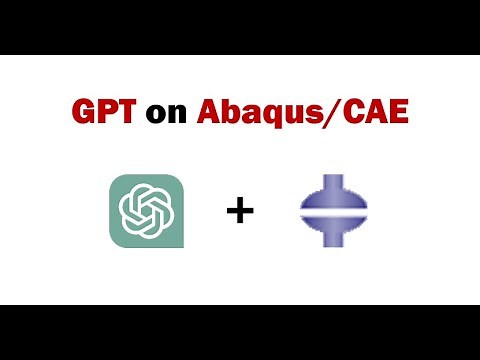 OpenAI's GPT on Abaqus/CAE