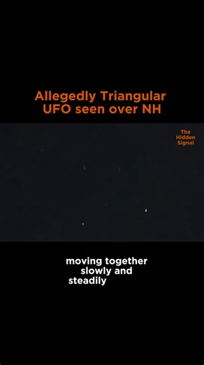 5.6K views · 112 reactions | Three lights forming a perfect triangle hover silently above Dover, NH. What was this? #UFO #TriangularUFO #DoverNH #UAP #MysteryInTheSky #Unexplained #HiddenSignal | The Hidden Signal | Facebook