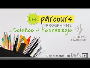 Les parcours du programme de Science et technologie
