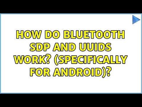 How do Bluetooth SDP and UUIDs work? (specifically for Android)?