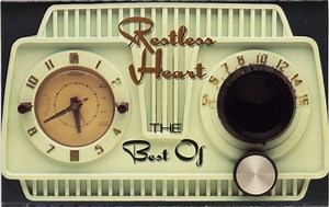 Restless Heart - The Best Of Restless Heart