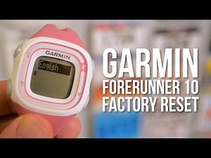 Garmin Forerunner 10 | Factory Reset