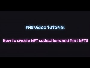 Tutorial: How to create NFT collections and Mint NFTS