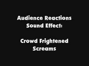 Audience Reactions SFX Crowd Frightened Screams