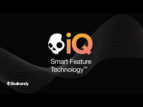 Introducing Skull-iQ Smart Feature Technology™ | Skullcandy