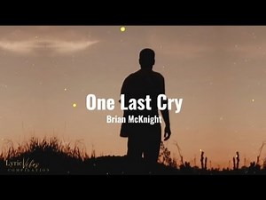 One Last Cry - Brian McKnight (Lyric Video)