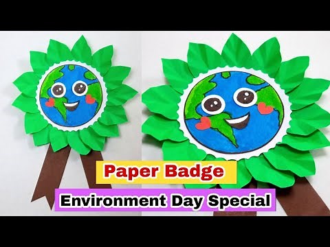 Environment Day Craft Ideas | Paper Badge | Environment Day / Earth Day Crafts