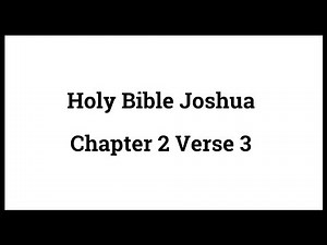 Holy Bible Joshua Chapter 2 Verse 3