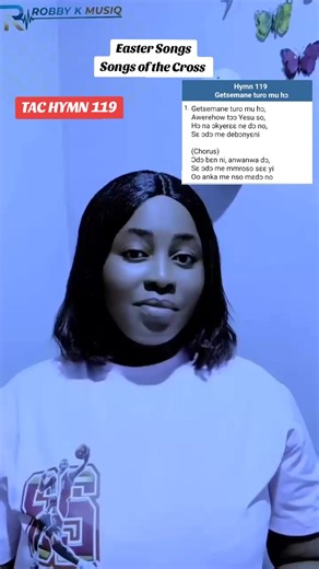 TAC Hymn 119: Getsemane Turo Mu Hɔ | Easter Songs