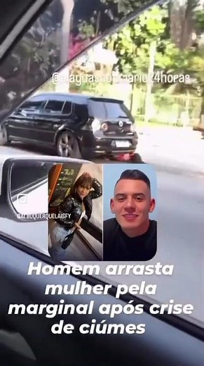 Homem atropela e arrasta sua ex por ciúmes