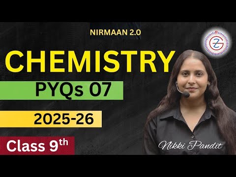 Chemistry PYQs 07 | CLASS 9th Science | Exam Preparation 2025-26 | By Nikki Ma'am