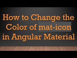 How to Change the Color of mat-icon in Angular Material