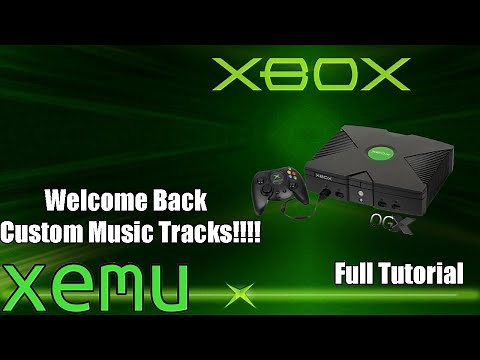 Adding Custom Music Tracks from PC to the XEMU Original Xbox Emulator Full Tutorial