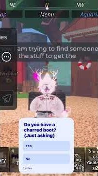 Needing a Charred Boot! #fisch