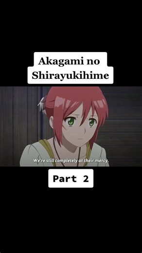 Akagami no Shirayukihime Snow White with the Red Hair Season 2 Episode 7 Part 2 #fyp #fypシ #anime #akagaminoshirayukihime #AkagaminoShirayukihime #snowwhitewiththeredhair #zen #Zen #shirayuki #Shirayuki #shirayukixzen #zenxshirayuki #shirayukihime #shirayukixobi #obixshirayuki