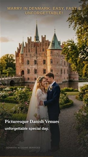 Marry in Denmark: Easy, Fast & Unforgettable Wedding for International Couples! 🇩🇰💍