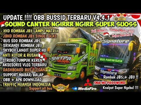 UPDATE BUSSID V4.4.1!! OBB BUSSID V4.4.1 TERBARU SOUND CANTER NGIR NGIR GRAFIK SUPER HD 4K REALISTIS