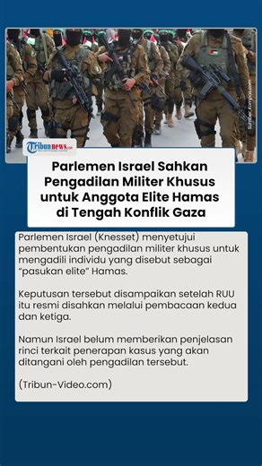 Israel Bentuk Pengadilan Militer untuk Elite Hamas, Implementasi Aturan Masih Dipertanyakan