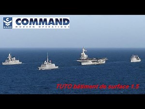 Command Modern Operation : Tuto 1.5 bâtiment de surface #02