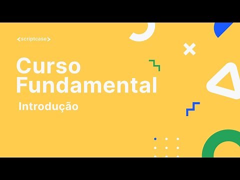 Scriptcase 9 Curso Fundamental: 1.1 - Introdução