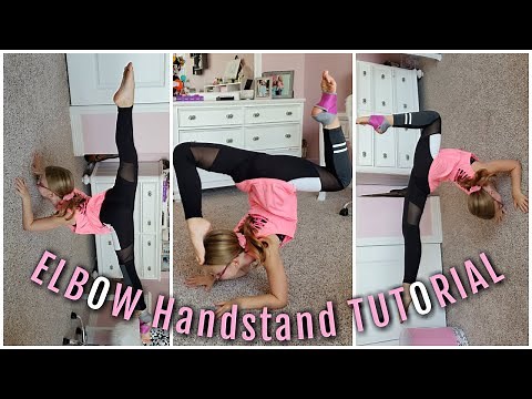 How To Do An Elbow Stand and How To Balance It Tutorial/ **Officially Leah**
