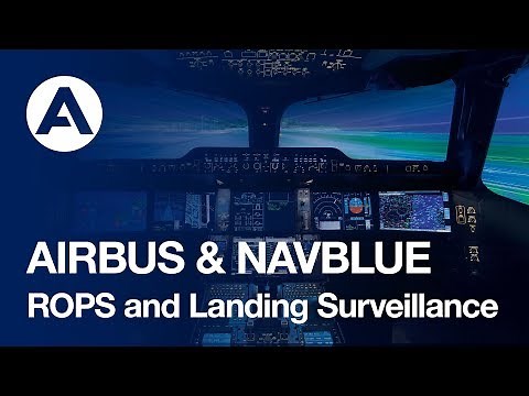 AIRBUS and NAVBLUE : ROPS & Landing Surveillance