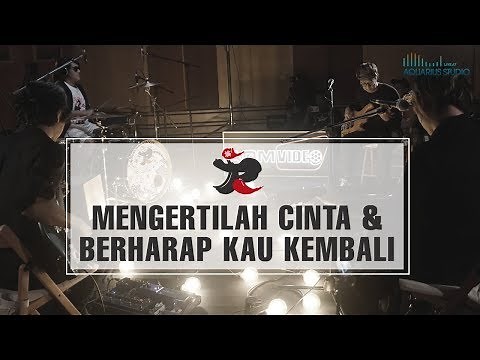 J-Rocks - Mengertilah Cinta & Berharap Kau Kembali | Live @ Aquarius Studio