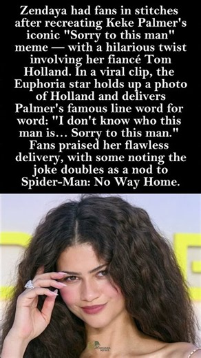 Zendaya Trolls Tom Holland with Keke Palmer's Viral "Sorry to This Man" Line