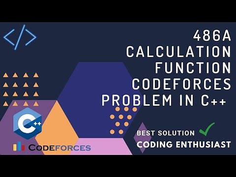 486A calculation function codeforces problem in c++ | codeforces for beginners | codeforces solution