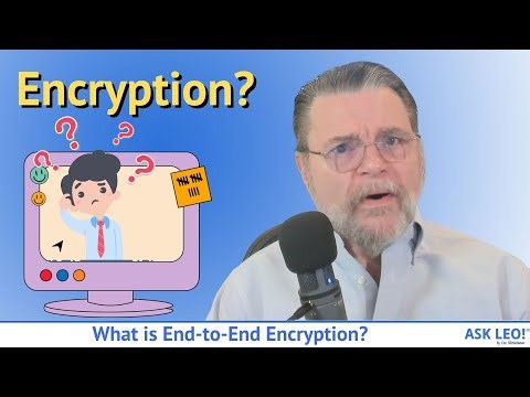 What is End-to-End Encryption?