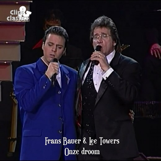 39K views · 846 reactions | 欄 Frans Bauer & Lee Towers – Onze droom 欄 | Clips & Classics | Facebook