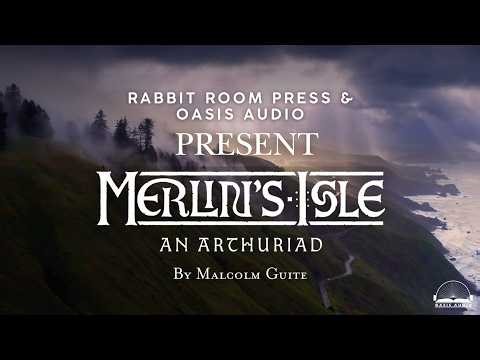 Galahad and the Grail Audiobook | By Malcolm Guite | From the Merlin's Isle Arthuriad