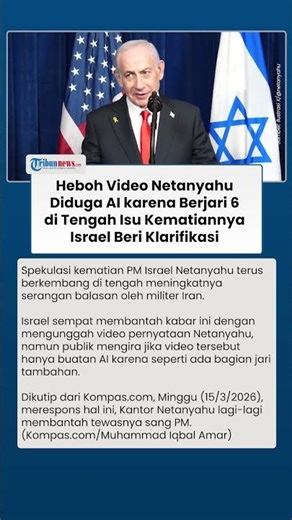 Klarifikasi Israel soal Video Netanyahu Diduga AI karena Berjari 6 di Tengah Isu Kematiannya
