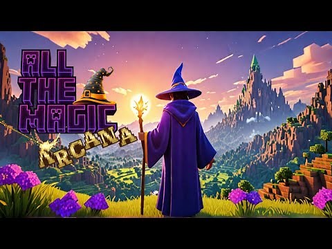 All The Magic Arcana | Minecraft 1.21.1 Modpack Playthrough EP01