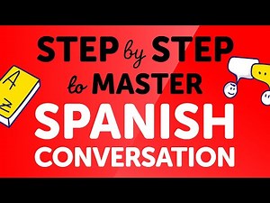 Master Basic Spanish Conversations Step by Step (1-Hour Practice)