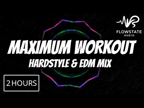 AGGRESSIVE WORKOUT MUSIC | 2-Hour Hardstyle & EDM Mix for Gym Motivation