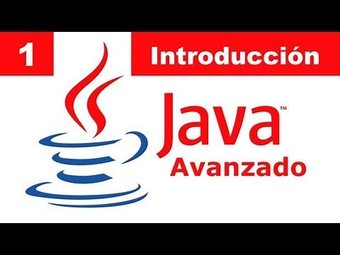 Tutorial Java Avanzado 1 - Introducción