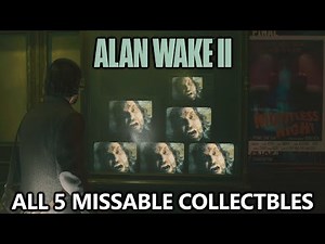 Alan Wake 2 - All 5 MISSABLE Collectibles Locations Guide