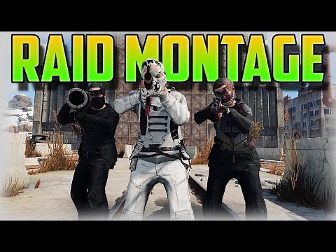 Rust Raid Montage