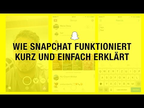 Wie funktioniert Snapchat - Kurze und einfache Erklärung für Einsteiger
