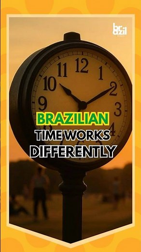 Why you should NEVER be on time in Brazil! 🇧🇷⏳ #Shorts