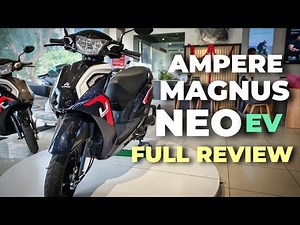 Ampere Magnus Neo EV Scooter Full Review | Price, Features & Specifications | 2025