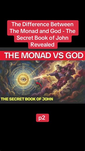 The Difference Between The Monad and God - The Secret Book of John Revealed#god #jesus #spiritualawakening #spiritualtiktok #hiddengospel @spirit guide