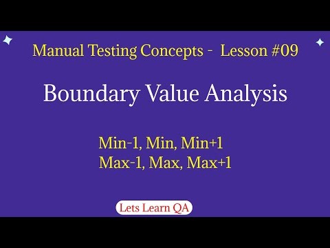 Lesson 09 - Manual Testing Concepts - What is Boundary Value Analysis (BVA)